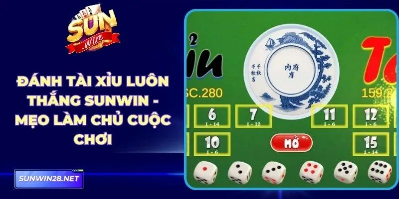 Đánh Tài Xỉu Luôn Thắng