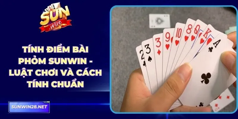 Tính Điểm Bài Phỏm