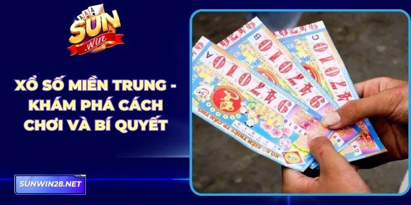 Xổ Số Miền Trung